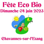 Fête Eco Bio de Chavannes sur l\'Etang