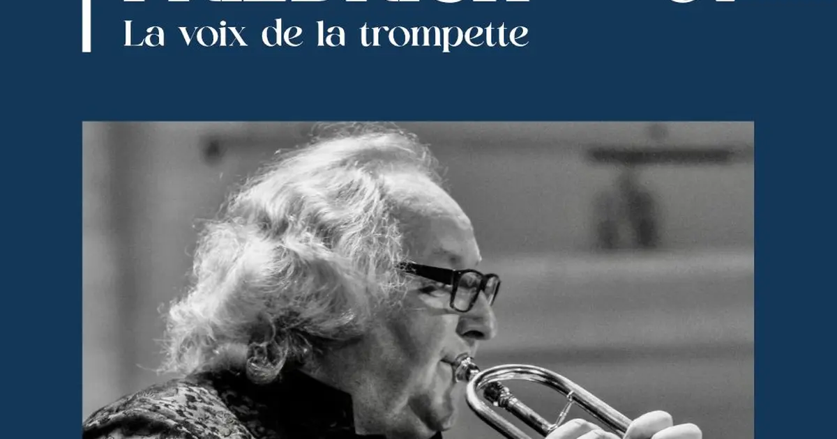 Reinhold Friedrich la voix de la trompette