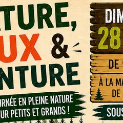 Nature, Jeux et Aventure
