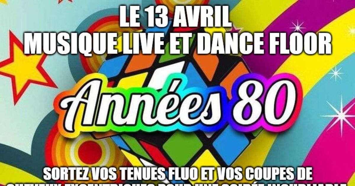 Dîner dansant soirée années 80 musique live & dance floor, Soirées