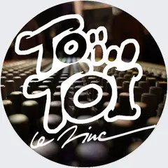 Toï Toï le Zinc