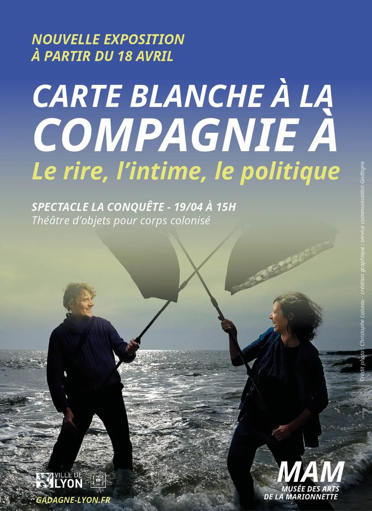 CARTE BLANCHE À LA COMPAGNE À - Le rire, l’intime, le politique