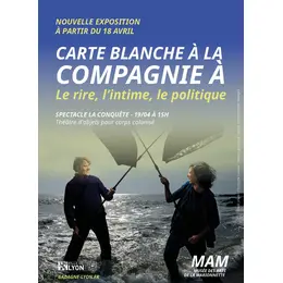CARTE BLANCHE À LA COMPAGNE À - Le rire, l’intime, le politique