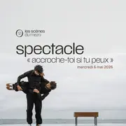 Les scènes du mezo • Accroche-toi si tu peux