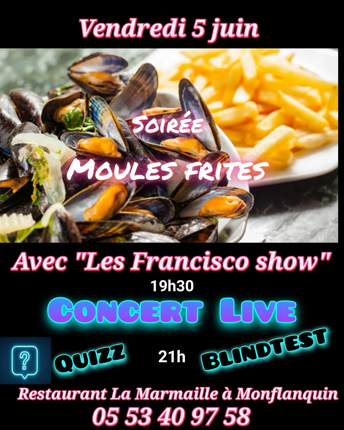 Soirée Moules-frites animé par Les Francisco show.