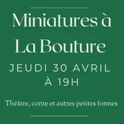 Miniatures à la Bouture