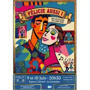 Félicie Aussi ! — Café-théâtre de Cadences & Scène