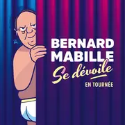 Bernard Mabille Se dévoile !