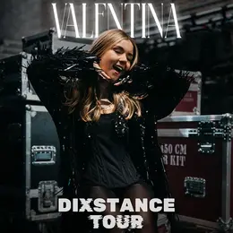 Valentina Dixstance Tour
