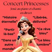 Concert des chansons de vos princesses préférée