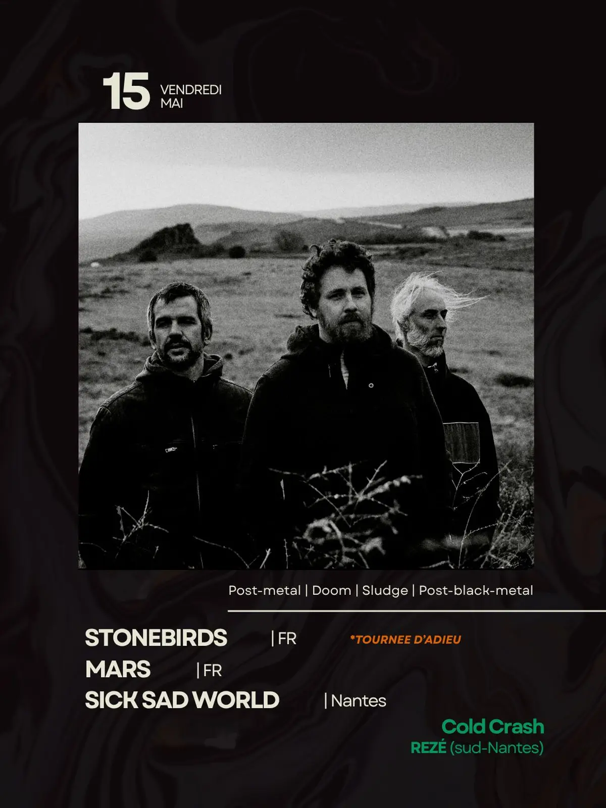 STONEBIRDS (tournée d'adieu) . MARS . SICK SAD WORLD | Post-metal/Doom/Sludge
