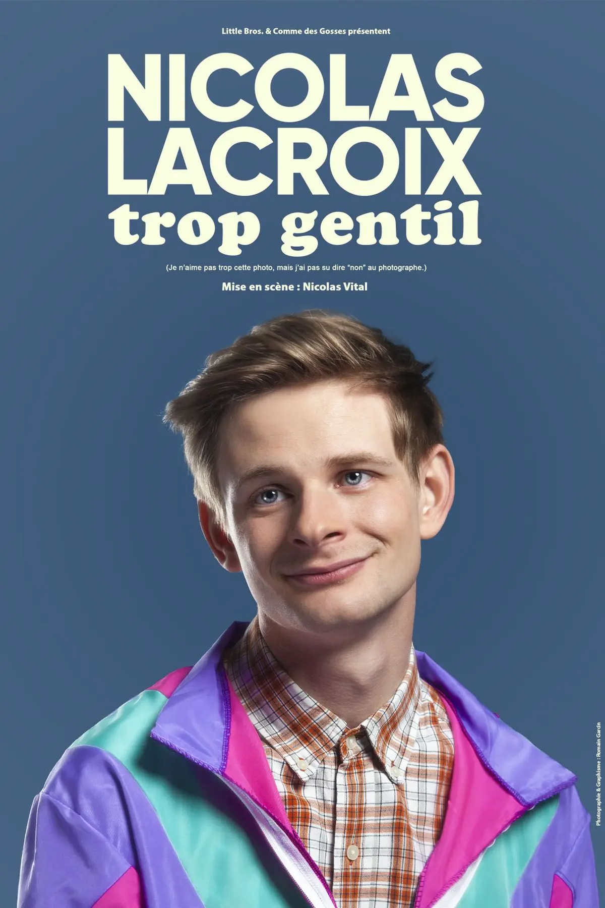 Nicolas Lacroix Trop Gentil