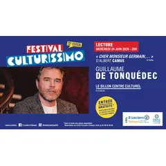 Festival Culturissimo - Lecture de Guillaume de Tonquédec