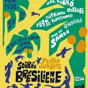 Soirée Brésilienne - Festas Juninas