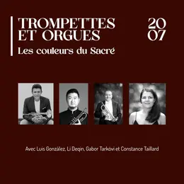Trompettes & Orgues : Les Couleurs du Sacré