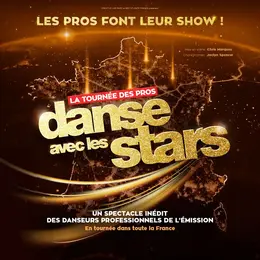 Danse avec les Stars La Tournée des Pros 