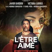 [Cinéma] Ciné Art & Essai : L'être aimé