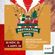 CAP3000 célèbre noël - Un univers féérique et des animations pour tous