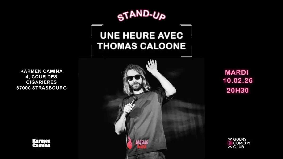 Stand-up : Une heure avec Thomas Caloone présenté par le Golry Comedy Club