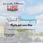 Balade Littéraire - Hemingway, Paris est une fête