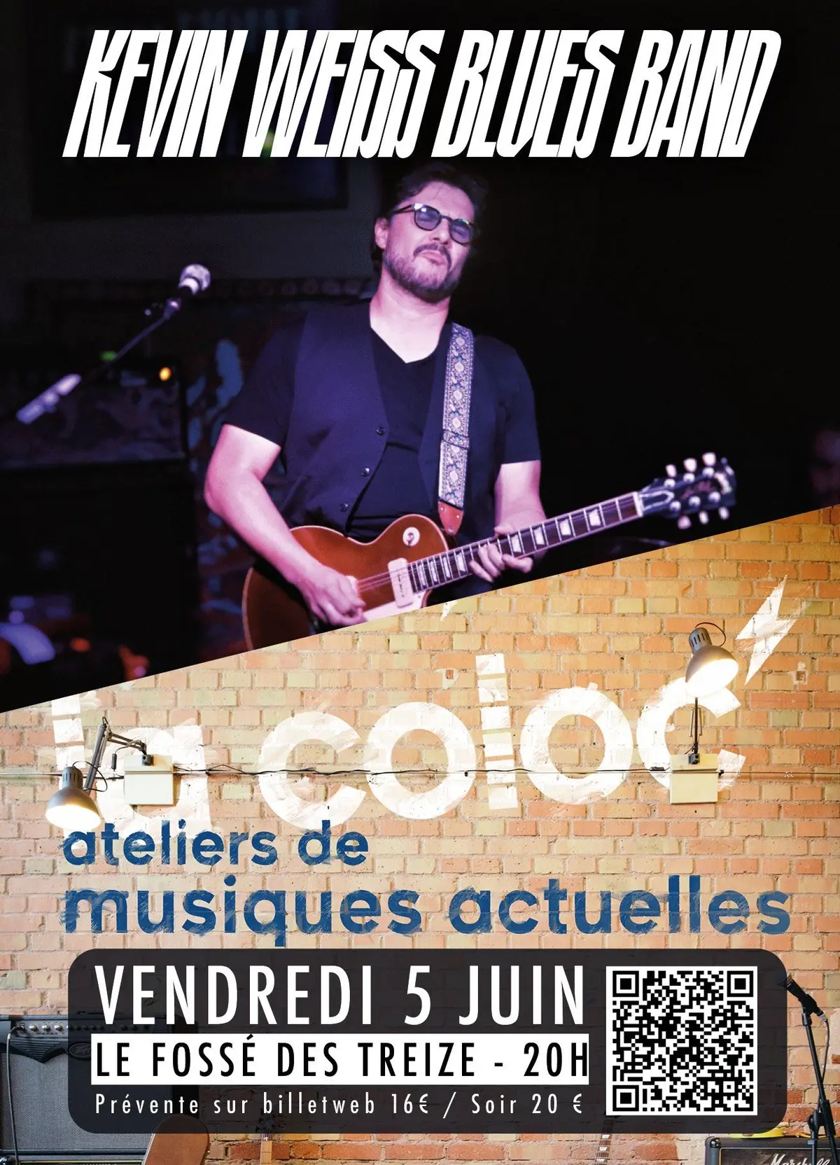 Kevin Weiss Blues band + la Coloc 