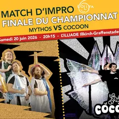 Match d’improvisation FINALE DU CHAMPIONNAT Lolita : MYTHOS VS COCOON