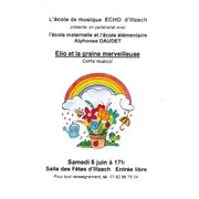 Conte Musical Elio et la graine merveilleuse