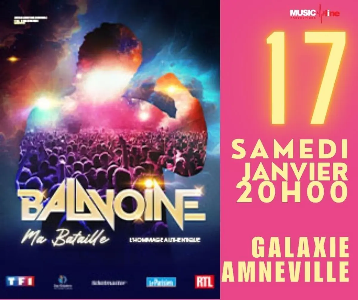 Balavoine, Ma Bataille , l'Hommage Authentique - AMNEVILLE