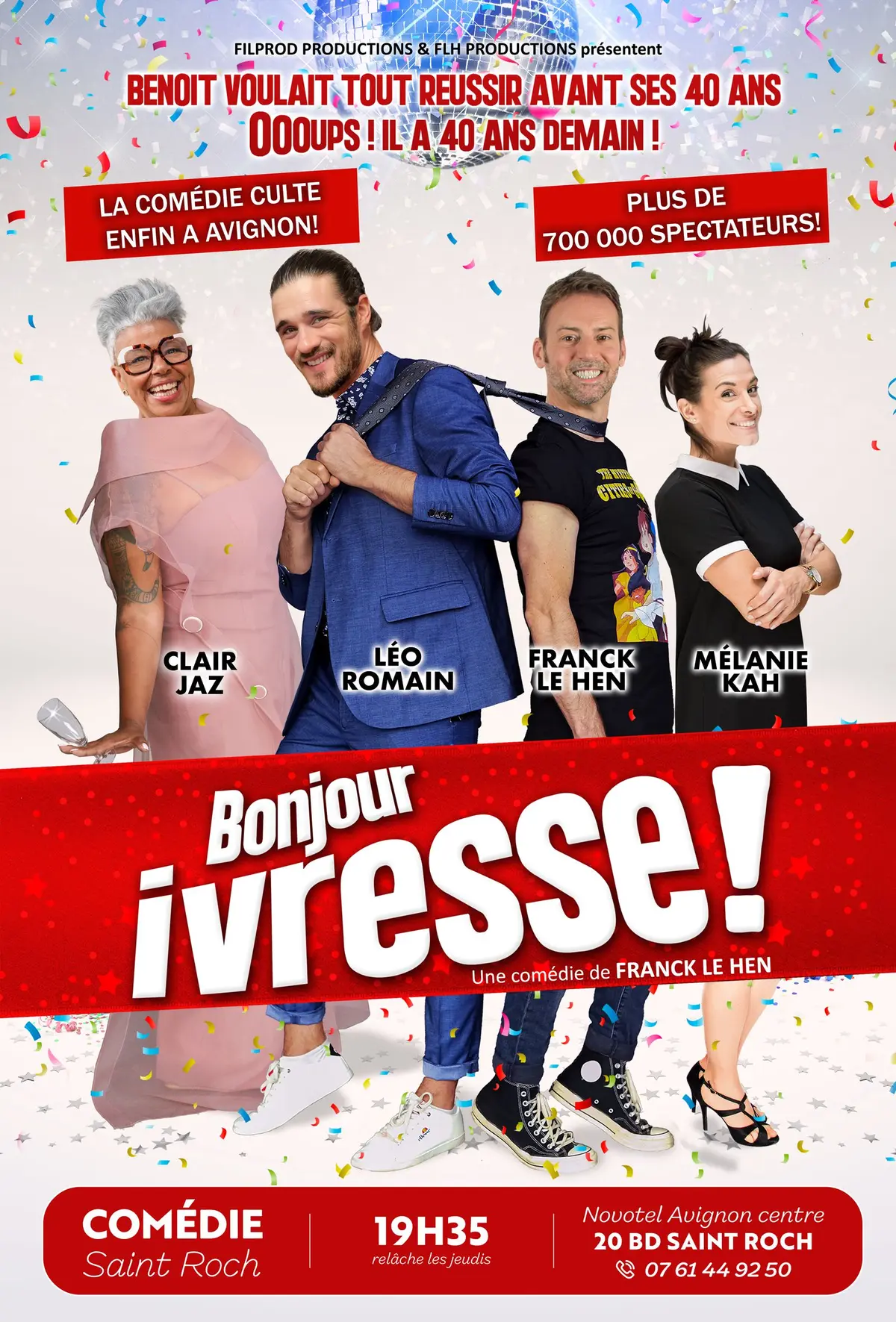 Bonjour ivresse ! Une comédie de Franck Le Hen