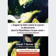 « Gagner la Lutte contre le Cancer : La Découverte dont la République n\'a pas Voulu » - Conférence avec Sylvie Beljanski
