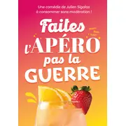 Faites l'apéro pas la guerre