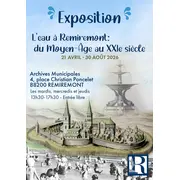 Exposition « L’eau à Remiremont : du Moyen-Âge au XXIᵉ siècle » 