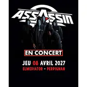 Assassin @ Perpignan (66) - El Mediator