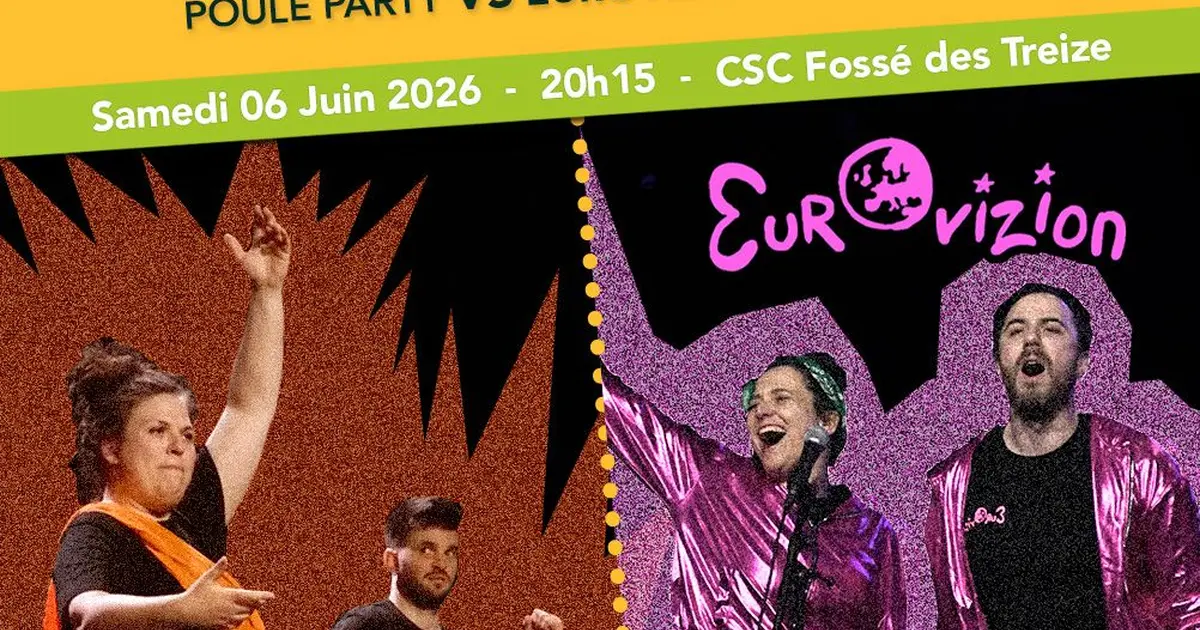 Match d’improvisation PETITE FINALE Championnat : POULE PARTY VS EUROVIZION