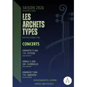 Concert de l'Orchestre à cordes Les Archets Types