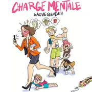 Charge mentale, sauve qui peut !