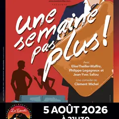 Une semaine pas plus 