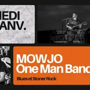 Concert Stoner Rock / Blues avec Mow Jo One Man Band