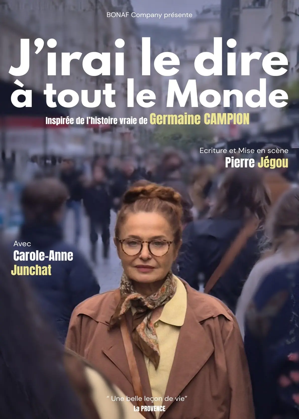 J'irai le dire à tout le monde