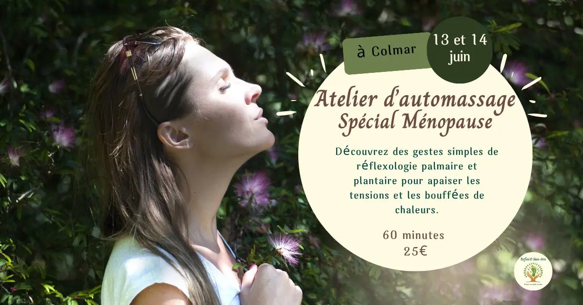 Atelier d’Automassage en Réflexologie à Colmar – Ménopause