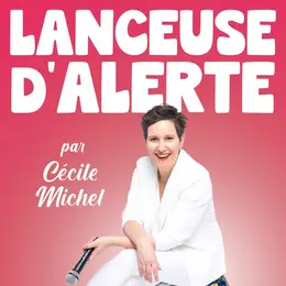 Cécile Michel - Lanceuse d'alerte