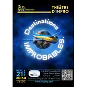 Destinations Improbables - Improvisation théâtrale