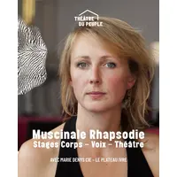 « Muscinale Rhapsodie » Stage Corps – Voix – Théâtre © DR