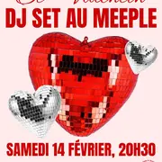 St-Valentin : DJ Set au Meeple