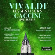 Les 4 Saisons de Vivaldi, Ave Maria et Célèbres Concertos
