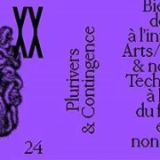 Biennale NOVA_XX 2024 : Plurivers & Contingence