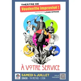 A votre service - Vaudeville improvisé