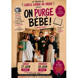 On purge bébé !