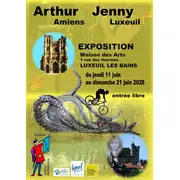Amiens Luxeuil, les voyages d'Arthur et Jenny