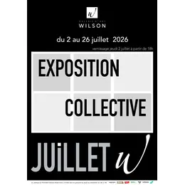 Exposition collective en Juillet 2026, Galerie d’Art Wilson, Blois